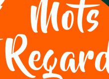Mots et regards